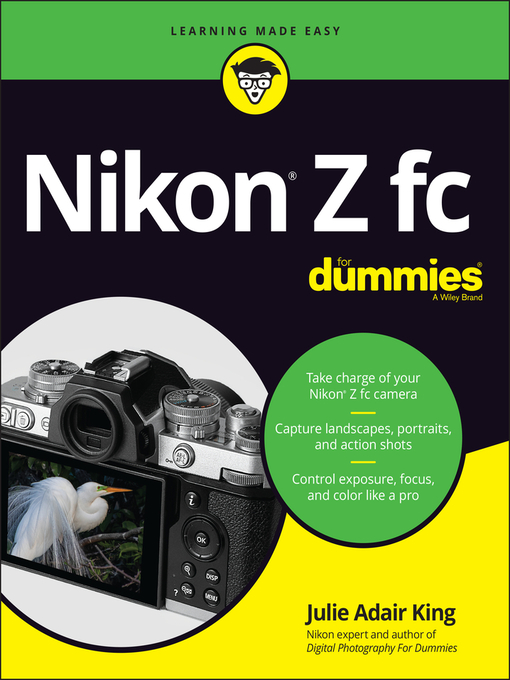 Title details for Nikon Z fc For Dummies by Julie Adair King - Available